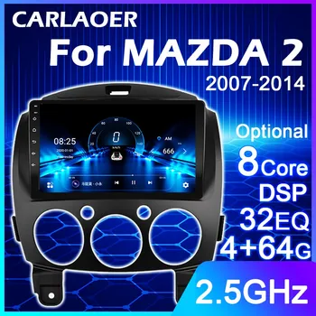 Automobilių Android Radijo Multimedijos Grotuvo MAZDA 2 Mazda2 2007 2008 2009 2010 2011 2012 2013 2014 GPS Navi 