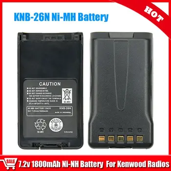KNB-26N Ni-MH Baterija, 7.2 v, 1800mAh Walkie Talkie Bateriją už Kenwood KNB-25 KNB-26 KNB-25A TK-2140 TK-TK 2170-3170