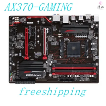 Lizdas AM4 Už Gigabyte AX370-ŽAIDIMŲ Plokštė 64GB DDR4 ATX Mainboard 100% Testuotas, Pilnai Darbo