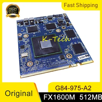 Originalus FX1600M FX 1600M LS-333AP G84-975-A2 Grafinio Vaizdo plokštė 512 MB LS-333AP HP 8710P 8710W