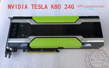 Originalus TESLA K80 M40 24G profesionalus kompiuterių grafikos plokštės išsamią mokymosi GPU paspartintas AI darbalaukio galima