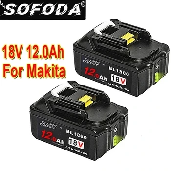 Originalą Makita 18V 12000mAh 12.0 Ah Įkraunamas Elektros Įrankiais, Baterija su LED Li-ion Pakeitimo LXT BL1860B BL1860 BL1850